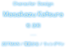 [Character Design]桂 正和[Masakazu Katsura] - ZETMAN / 電影少女 / ウィングマン